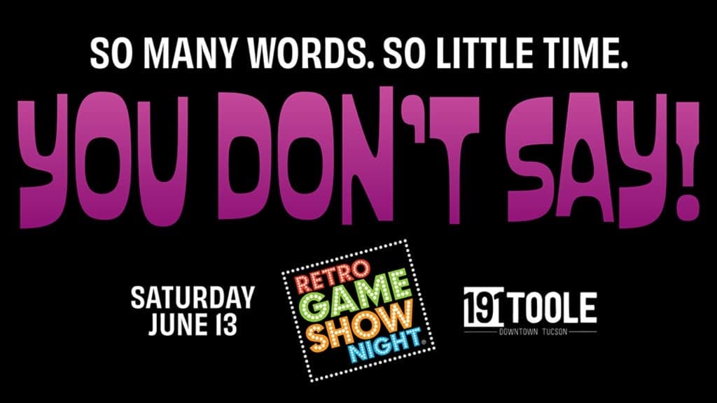 Retro Game Show Night Presents: You Don't Say @ 191 Toole